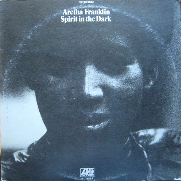 Aretha Franklin: Spirit in the Dark (1970)